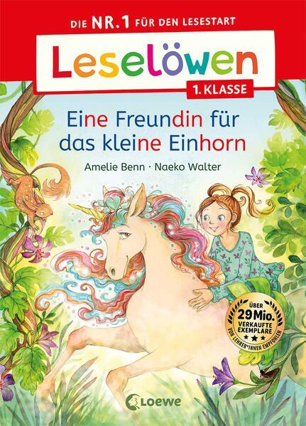 Leselöwen 1. Klasse - Eine Freundin für das kleine Einhorn