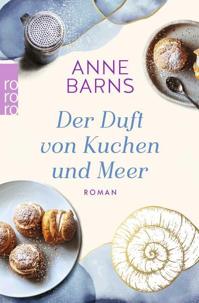 Der Duft von Kuchen und Meer