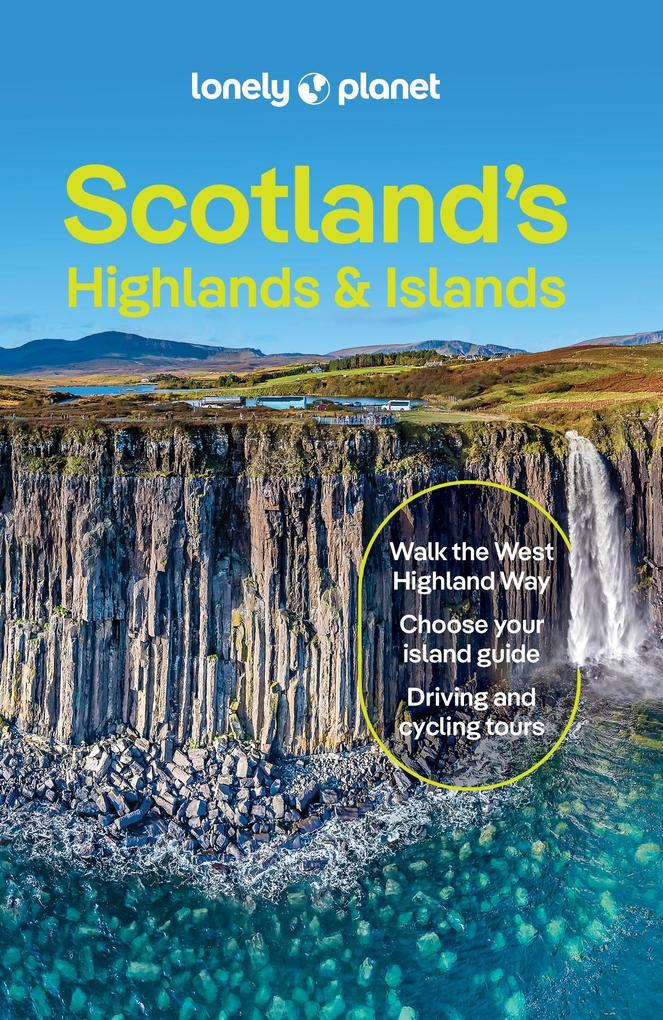 Lonely Planet Scotland's Highlands & Islands