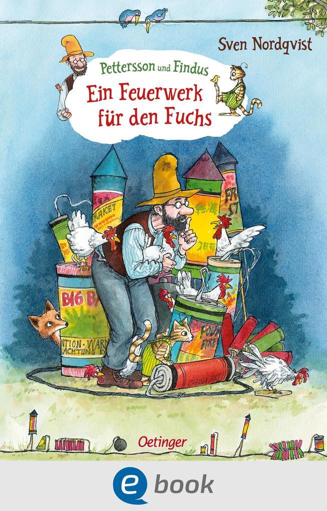 Pettersson und Findus. Ein Feuerwerk für den Fuchs