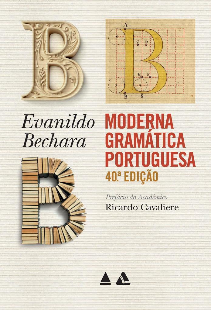 Moderna Gramática Portuguesa - 40º edição