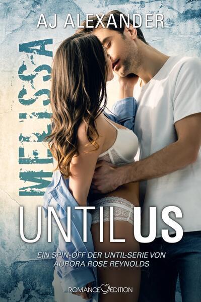 Until Us: Melissa