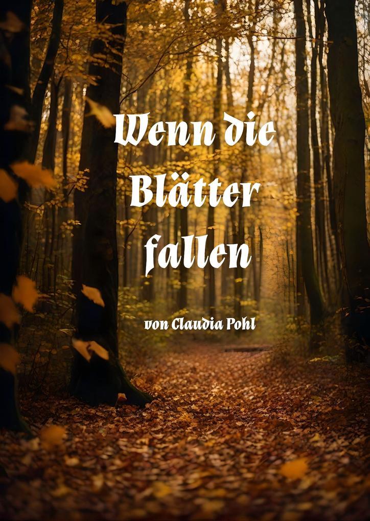 Wenn die Blätter fallen