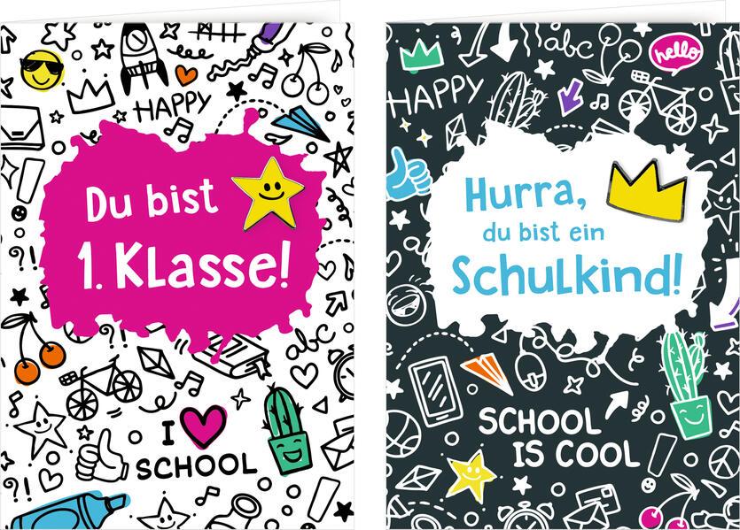 Grußkarte mit Wegbegleiter-Pin - Du bist 1. Klasse / Hurra, du bist ein Schulkind!