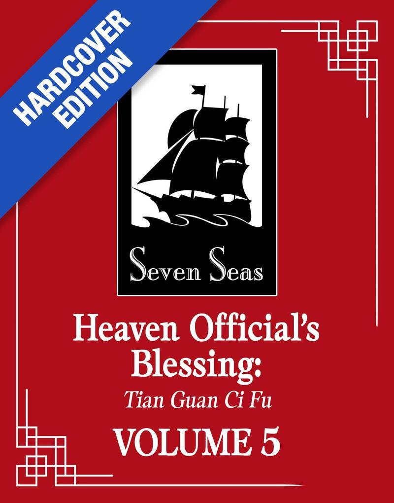 Heaven Official's Blessing: Tian Guan CI Fu (Deluxe Hardcover Novel) Vol. 5