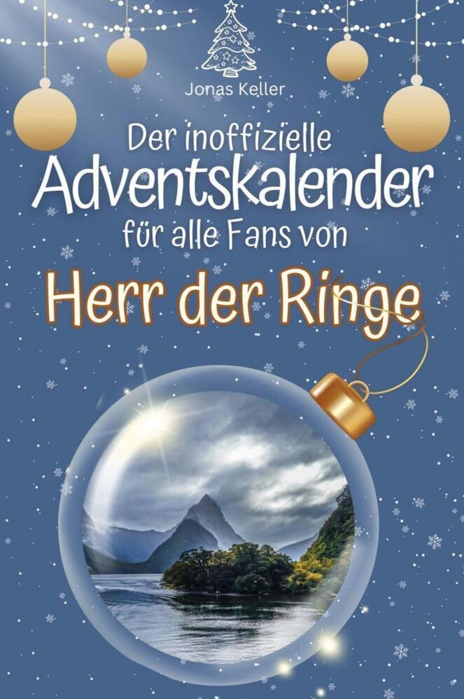 Der inoffizielle Adventskalender für alle Fans von Herr der Ringe - 2024