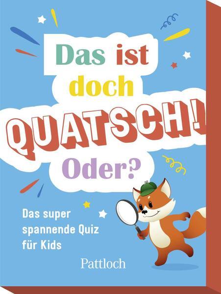 Das ist doch Quatsch! Oder?