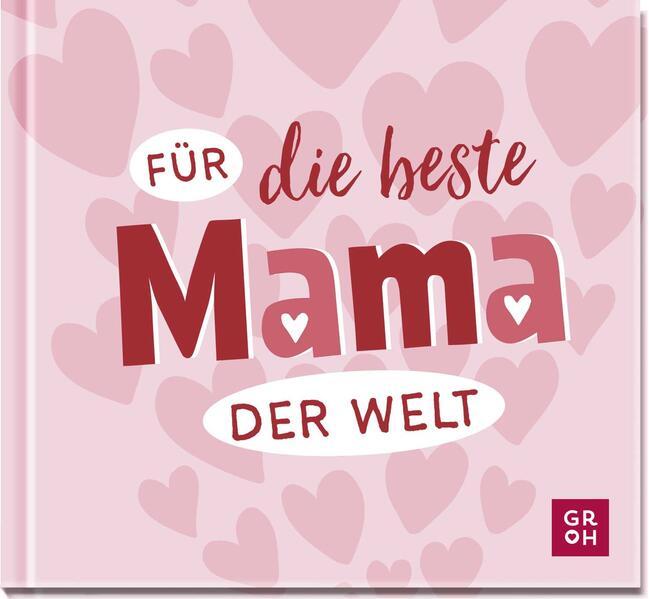 Für die beste Mama der Welt