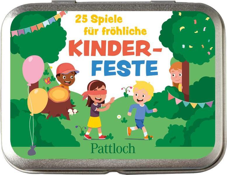 25 Spiele für fröhliche Kinderfeste