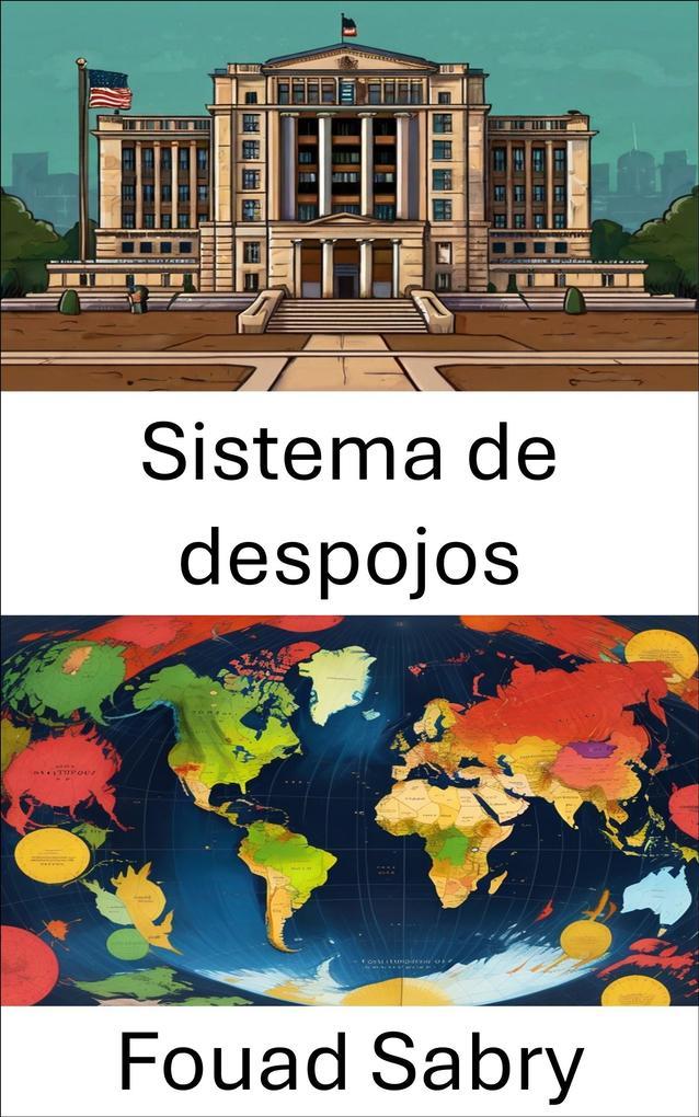 Sistema de despojos