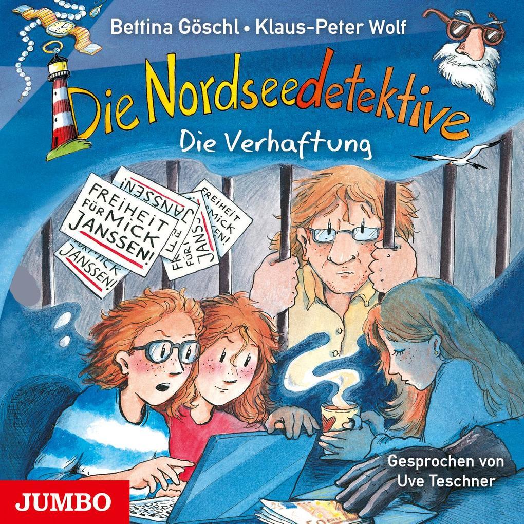 Die Nordseedetektive 13. Die Verhaftung