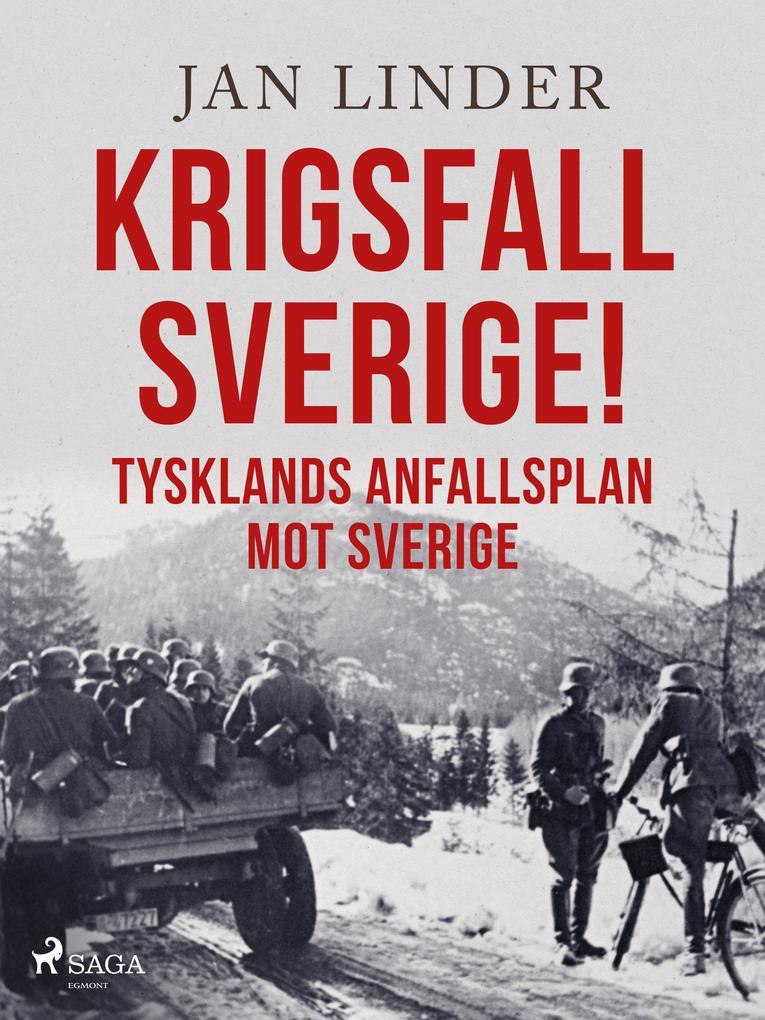 Krigsfall Sverige!