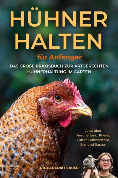 Hühner halten für Anfänger