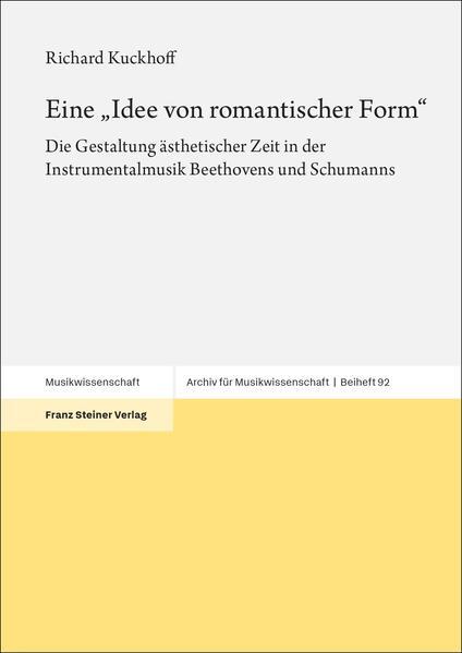 Eine "Idee von romantischer Form"