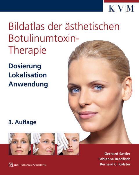 Bildatlas der ästhetischen Botulinumtoxin-Therapie