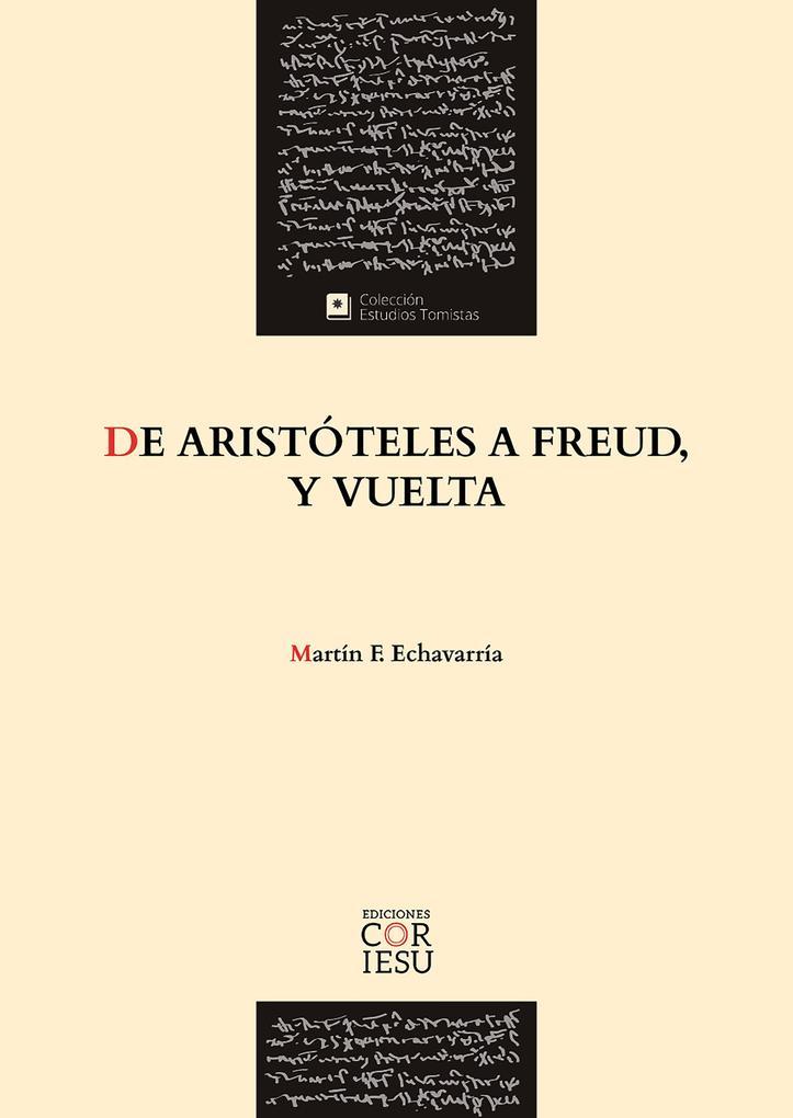 Echavarría - De Aristóteles a Freud, y vuelta