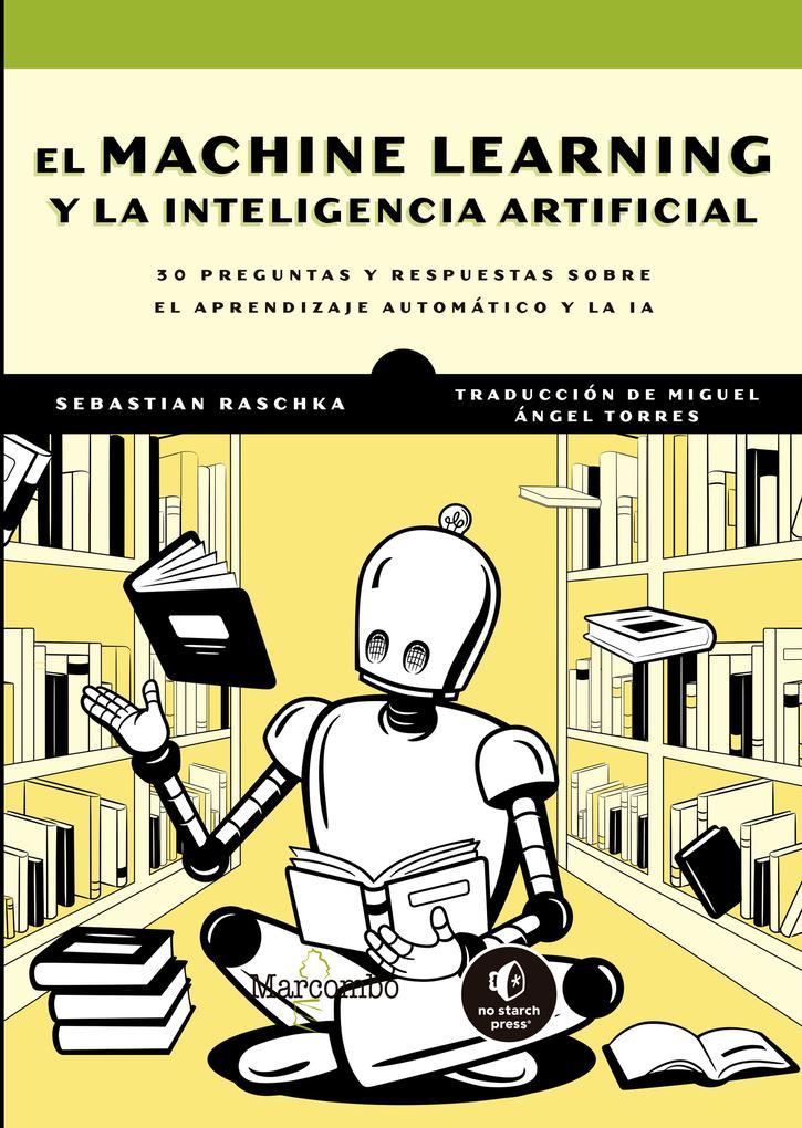 El Machine Learning y la inteligencia artificial