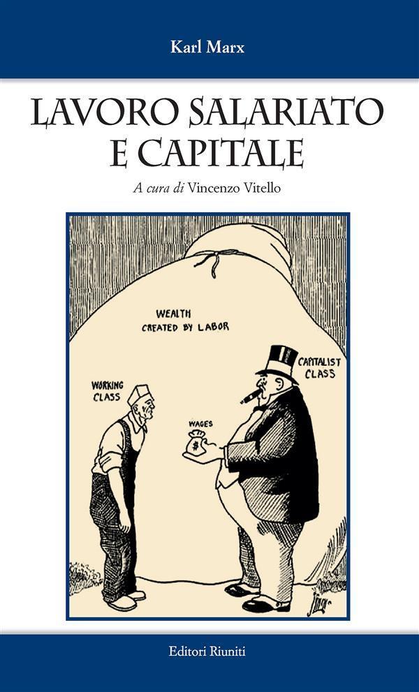 Lavoro, salariato e capitale