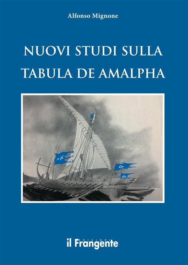 Nuovi studi sulla Tabula de Amalpha