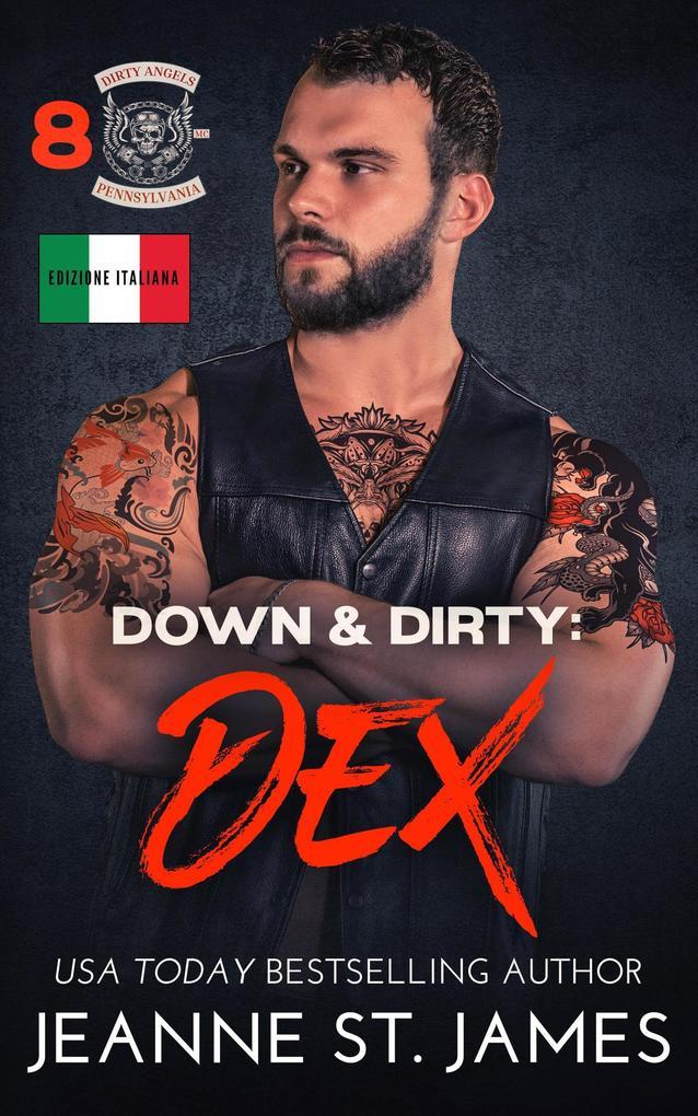 Down & Dirty: Dex (Edizione Italiana)