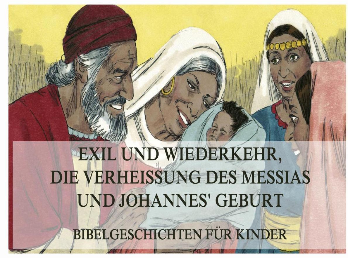 Bibelgeschichten für Kinder, Teil 7