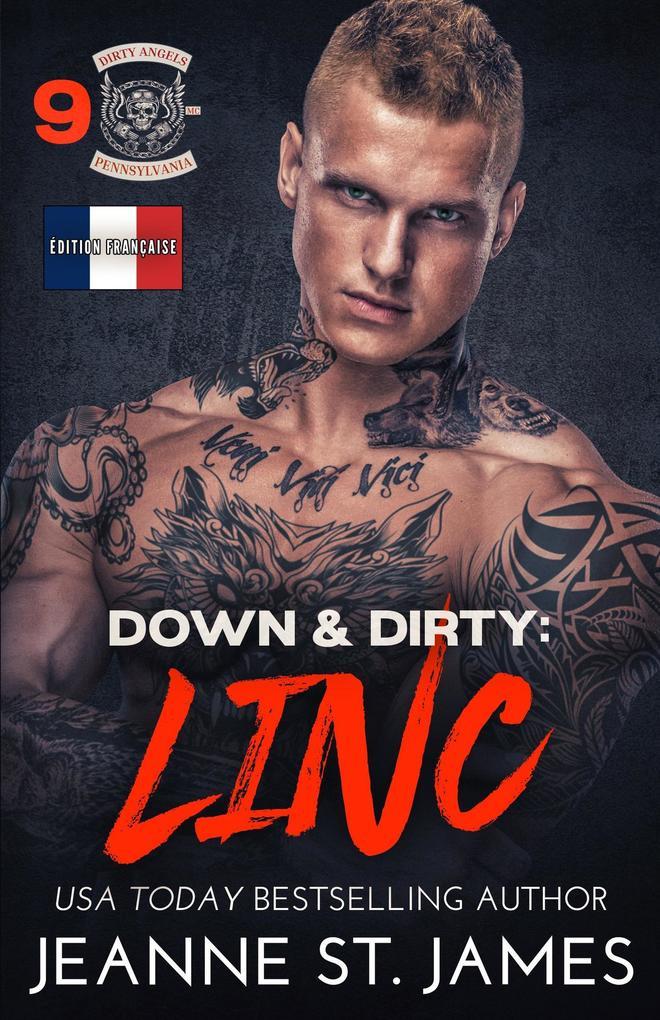 Down & Dirty: Linc (Édition française)