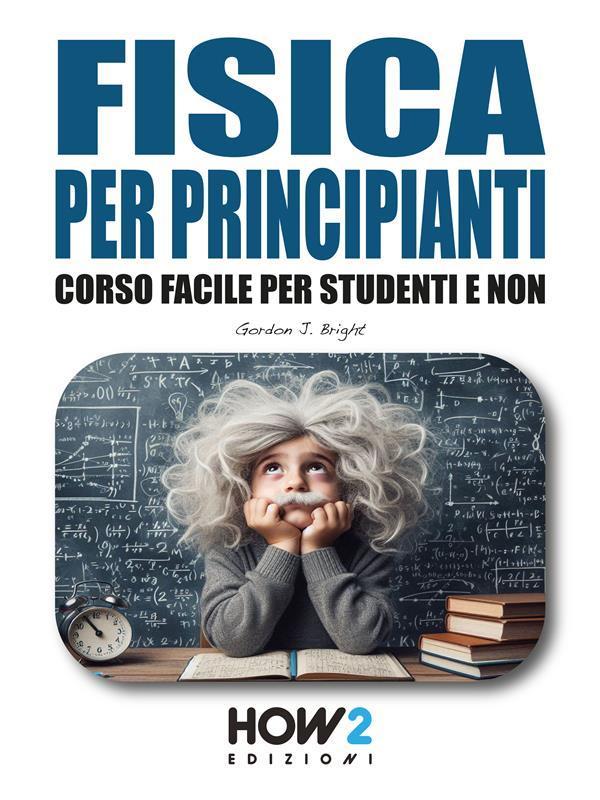 Fisica per Principianti