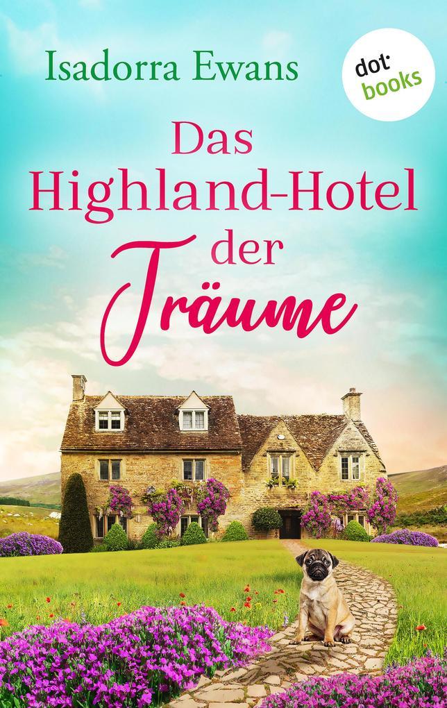 Das Highland-Hotel der Träume