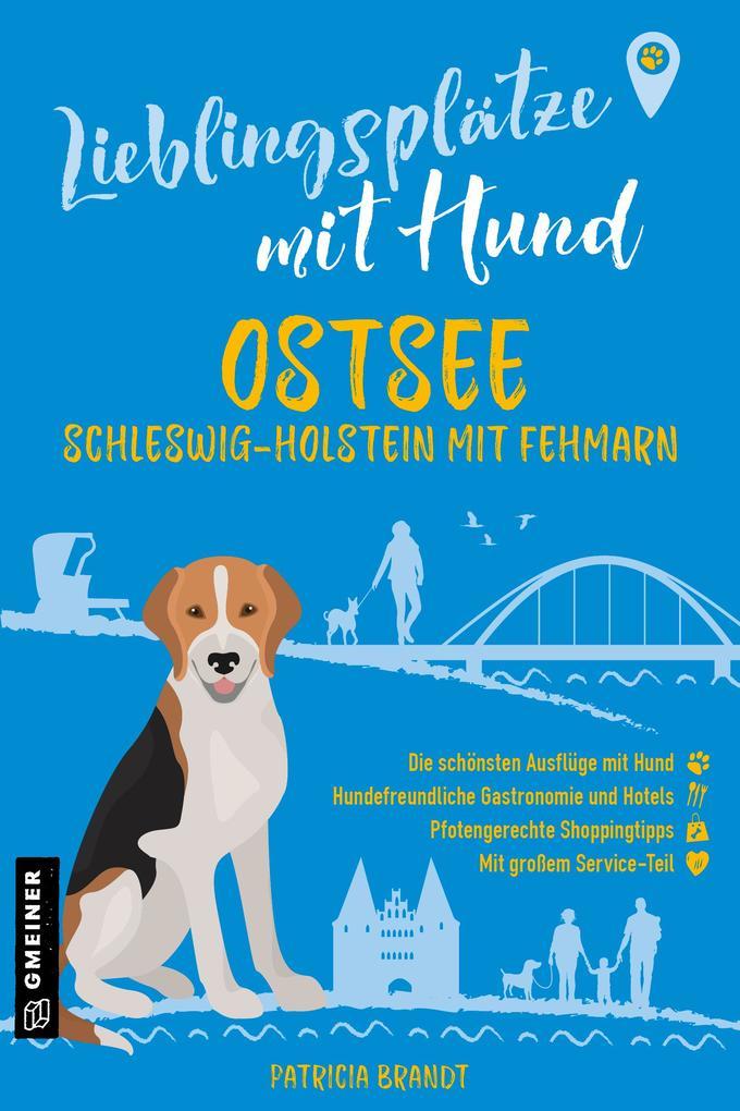 Lieblingsplätze mit Hund - Ostsee Schleswig-Holstein mit Fehmarn