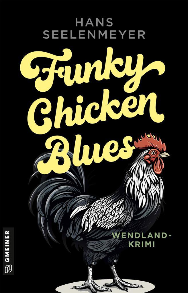 Funky Chicken Blues