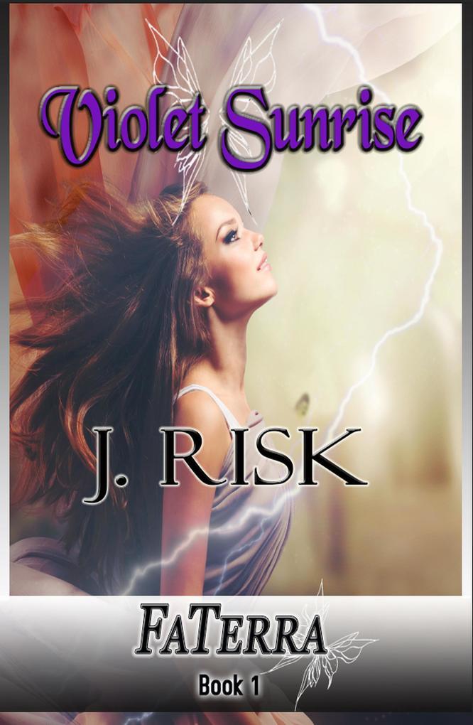 Violet Sunrise (FaTerra, #1)