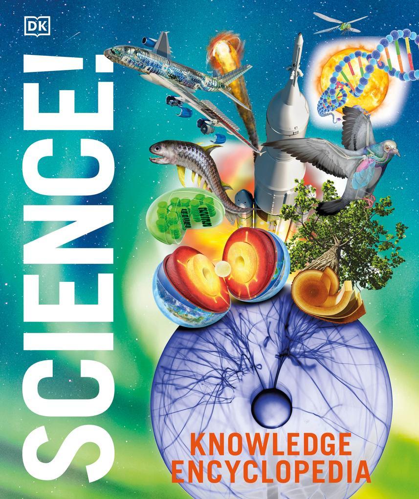 Knowledge Encyclopedia Science, 2nd Edition