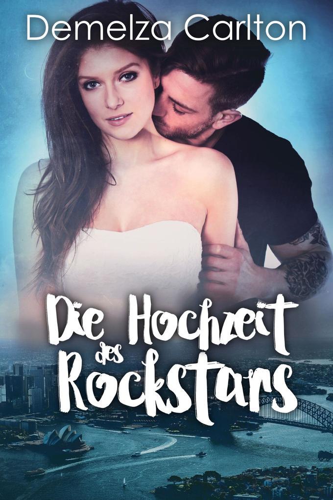 Die Hochzeit des Rockstars