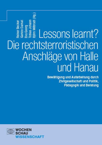 Lessons learnt? Die rechtsterroristischen Anschläge von Halle und Hanau