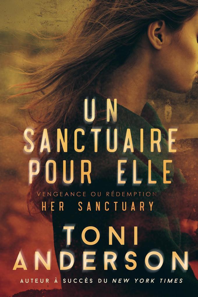 Un sanctuaire pour elle (Pour elle - Romance à suspense, #1)