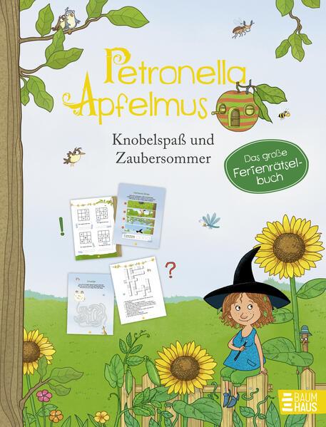 Petronella Apfelmus - Knobelspaß & Zaubersommer. Das große Ferien-Rätselbuch