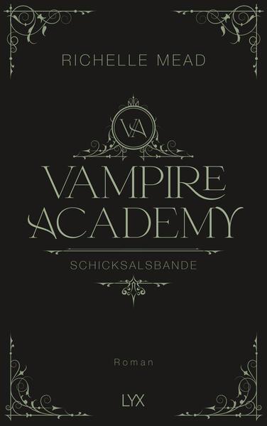 Vampire Academy - Schicksalsbande