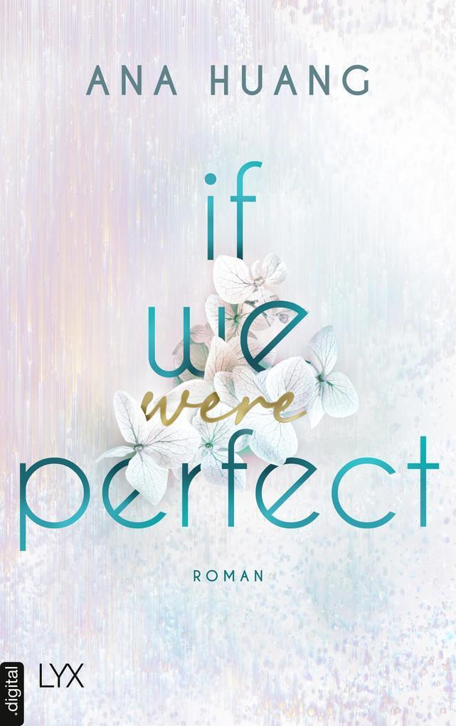 If We Were Perfect