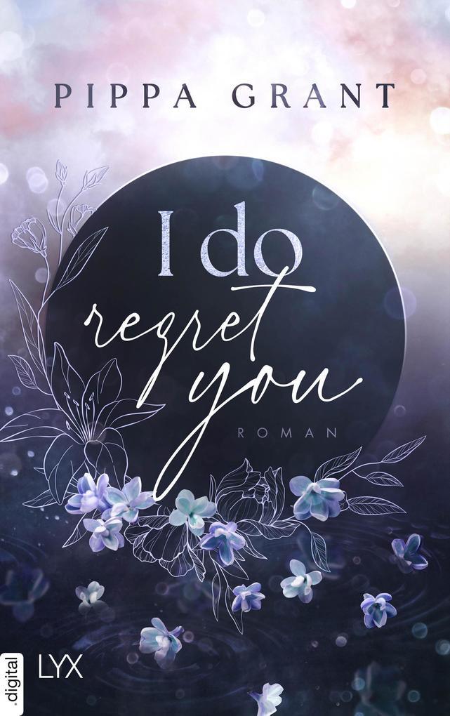 I Do Regret You