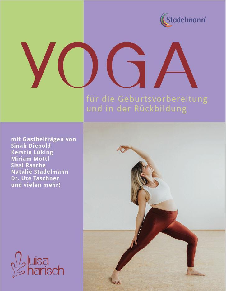 Yoga fur die Geburtsvorbereitung und in der Ruckbildung