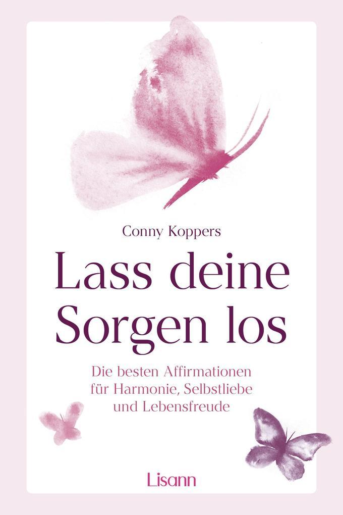 Lasse deine Sorgen los