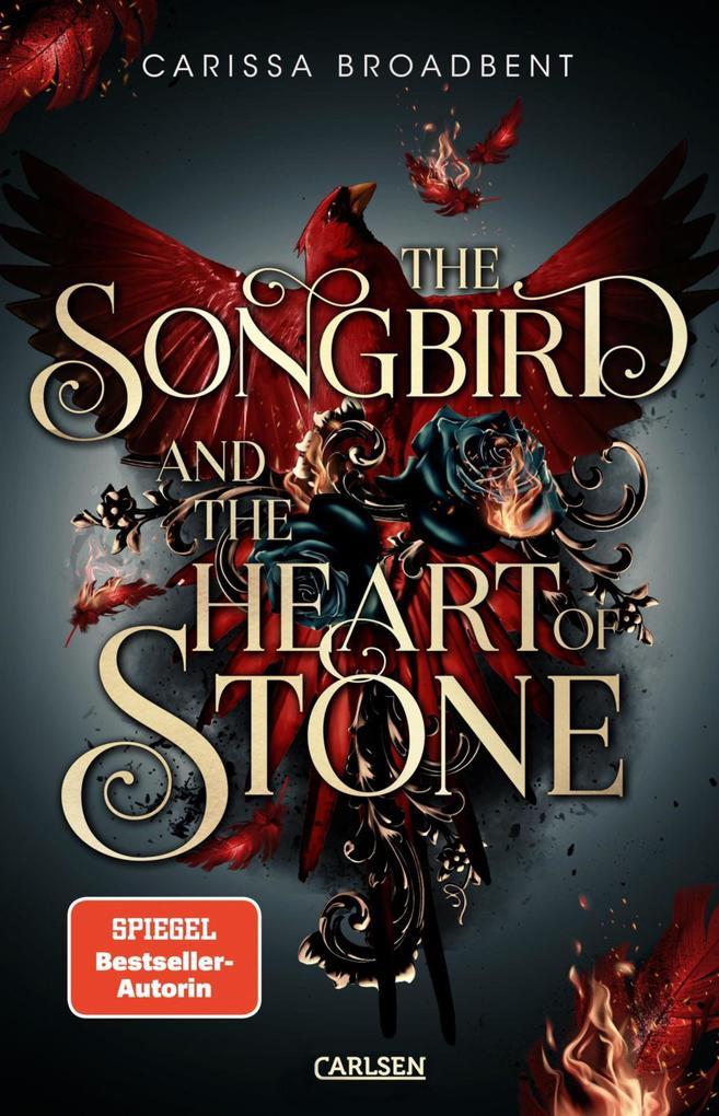 The Songbird and the Heart of Stone