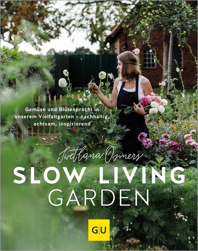 Slow Living Garden