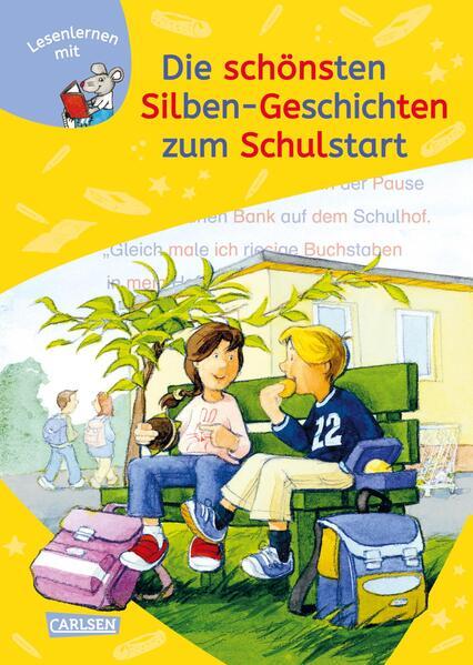 LESEMAUS zum Lesenlernen Sammelbände: Die schönsten Silben-Geschichten zum Schulstart