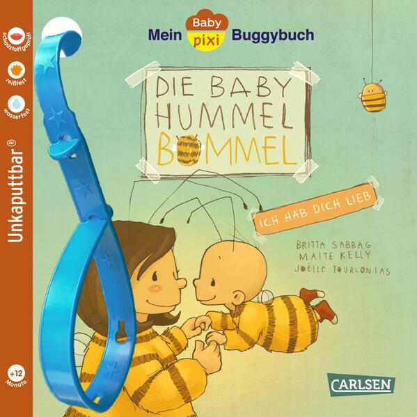 Baby Pixi (unkaputtbar) 155: Mein Baby-Pixi-Buggybuch: Baby Hummel Bommel - Ich hab dich lieb