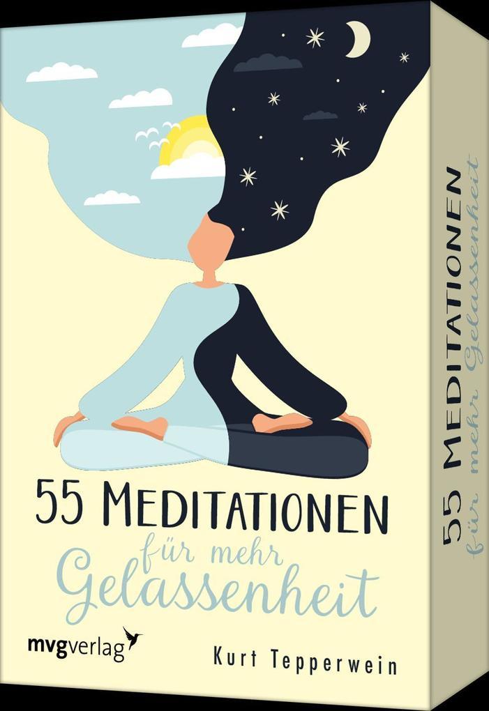 55 Meditationen für mehr Gelassenheit