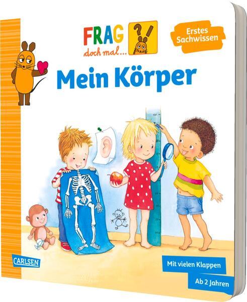 Frag doch mal ... die Maus: Mein Körper