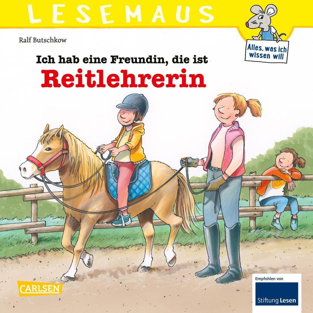 LESEMAUS 162: Ich hab eine Freundin, die ist Reitlehrerin