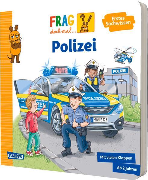 Frag doch mal ... die Maus: Polizei