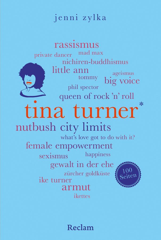 Tina Turner. 100 Seiten